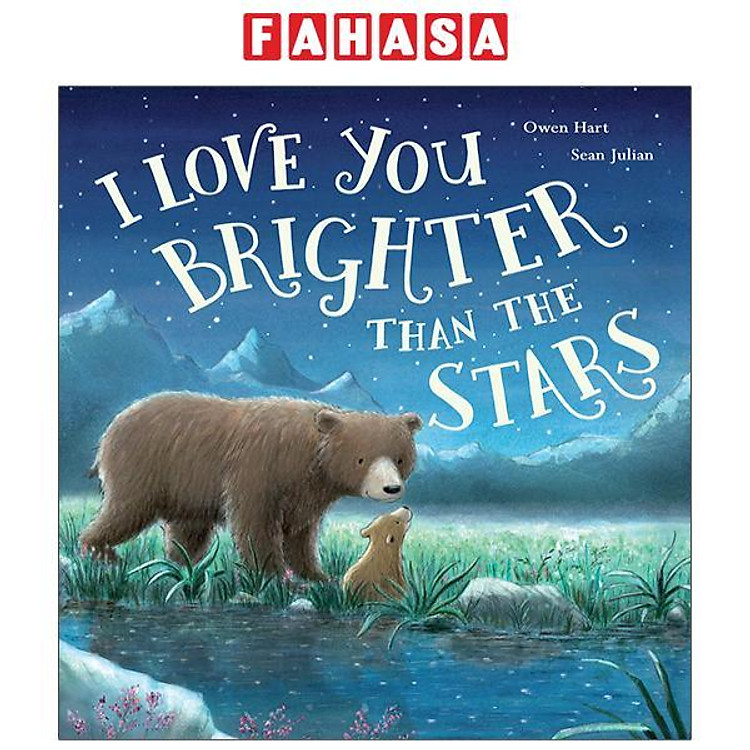 I Love You Brighter Than The Stars