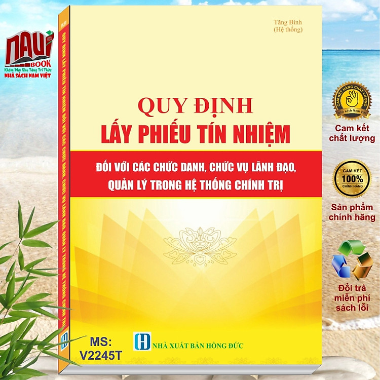 Quy Định Lấy Phiếu Tín Nhiệm Đối Với Các Chức Danh, Chức Vụ Lãnh Đạo, Quản Lý Trong Hệ Thống Chính Trị