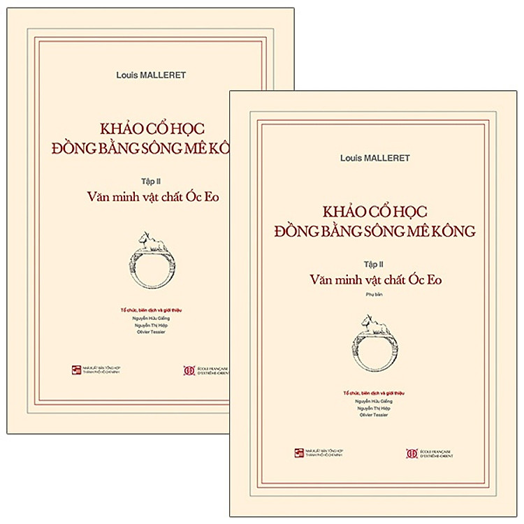 Khảo cổ học Đồng bằng sông Mê Kông, Tập II: Văn minh vật chất Óc Eo - Ảnh 2