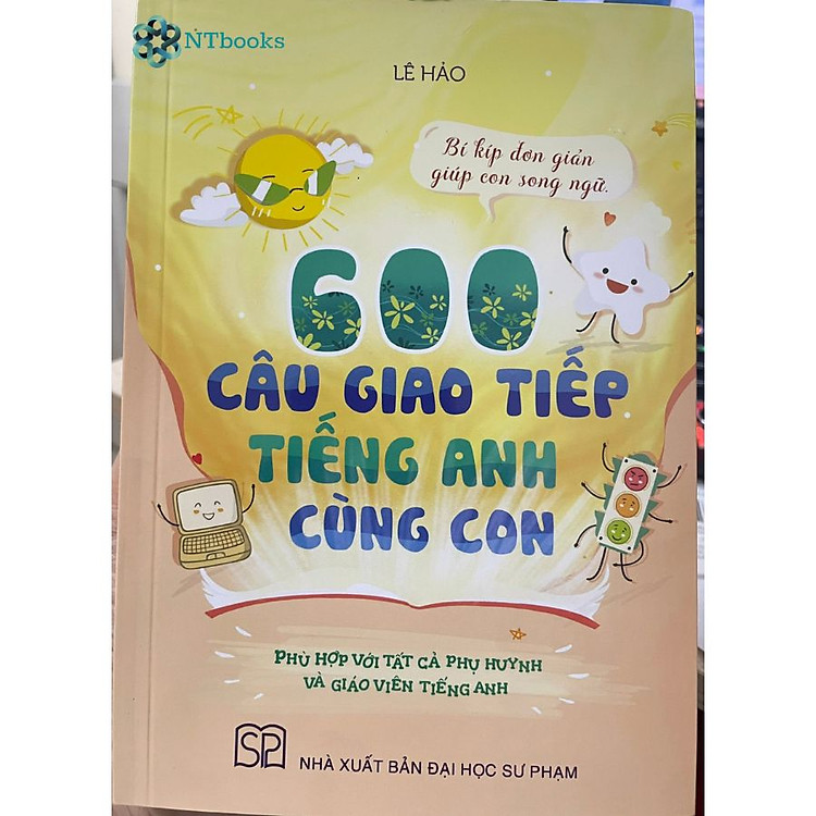 Mua tại Newshop :600 Câu Giao Tiếp Tiếng Anh Cùng Con