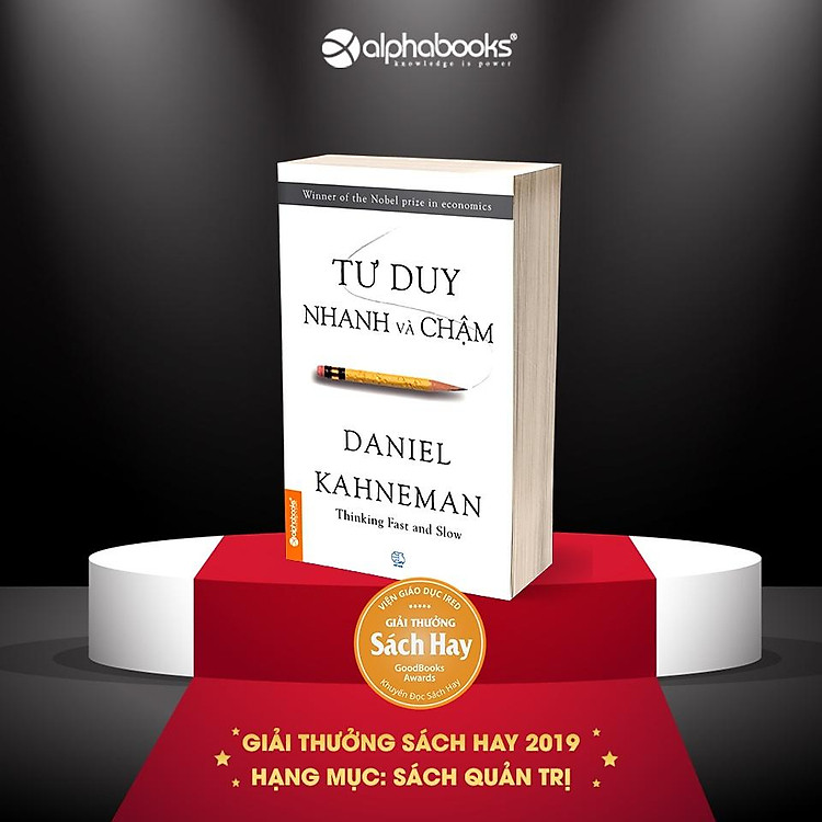 Tư Duy Nhanh Và Chậm - Thinking Fast And Slow - Ảnh 2