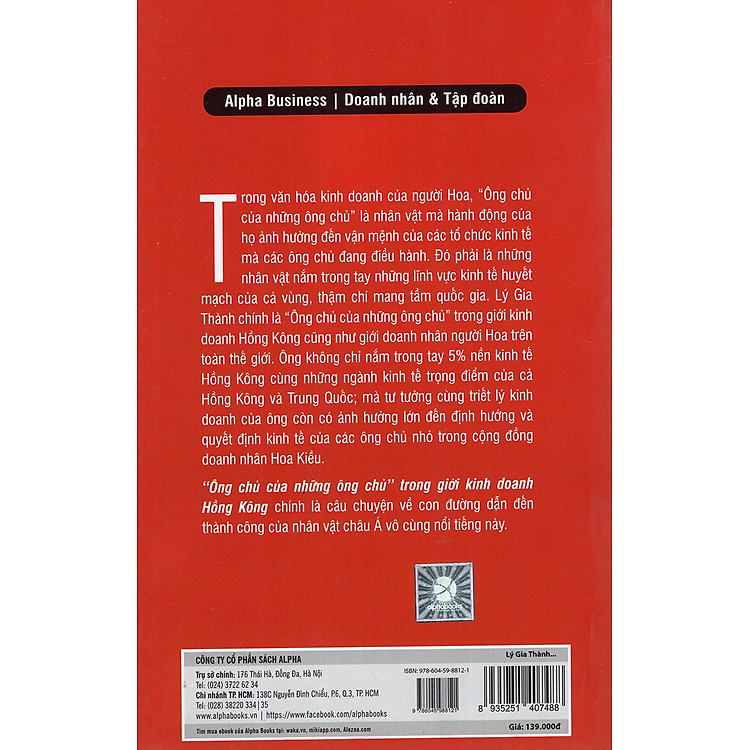 Lý Gia Thành – “Ông Chủ Của Những Ông Chủ” Trong Giới Kinh Doanh Hồng Kông (Tái Bản)