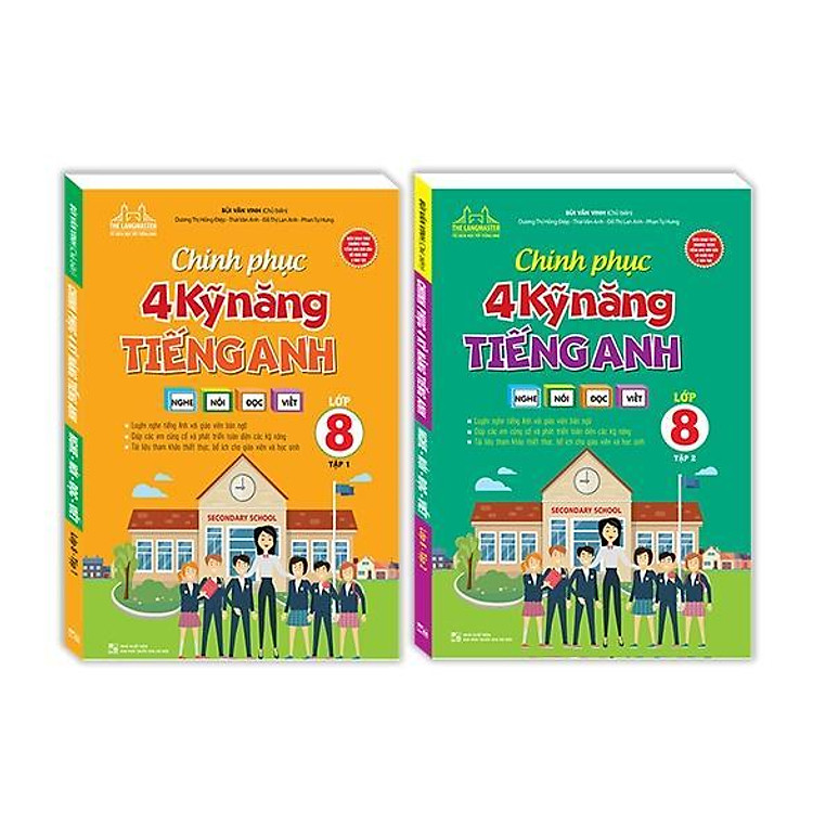 Chinh Phục 4 Kỹ Năng Tiếng Anh Nghe – Nói – Đọc – Viết Lớp 8