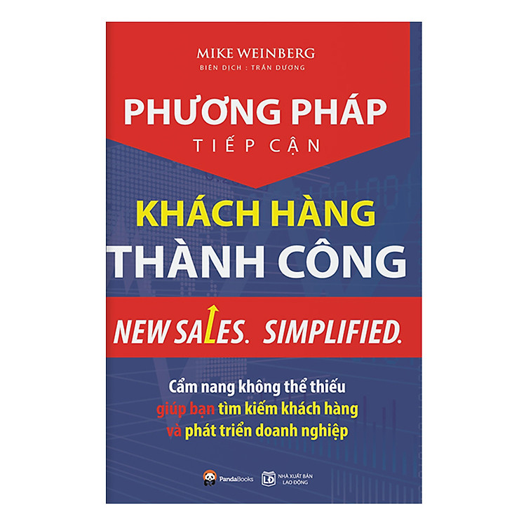 Phương Ph&aacute;p Tiếp Cận Kh&aacute;ch H&agrave;ng Th&agrave;nh C&ocirc;ng (T&aacute;i Bản 2018)