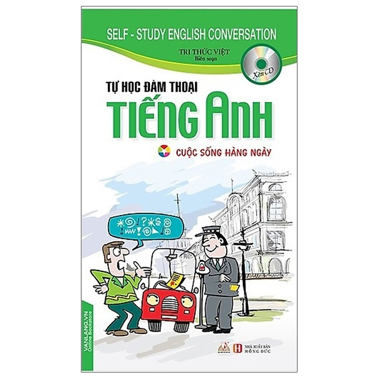 Tự Học Đàm Thoại Tiếng Anh – Cuộc Sống Hàng Ngày