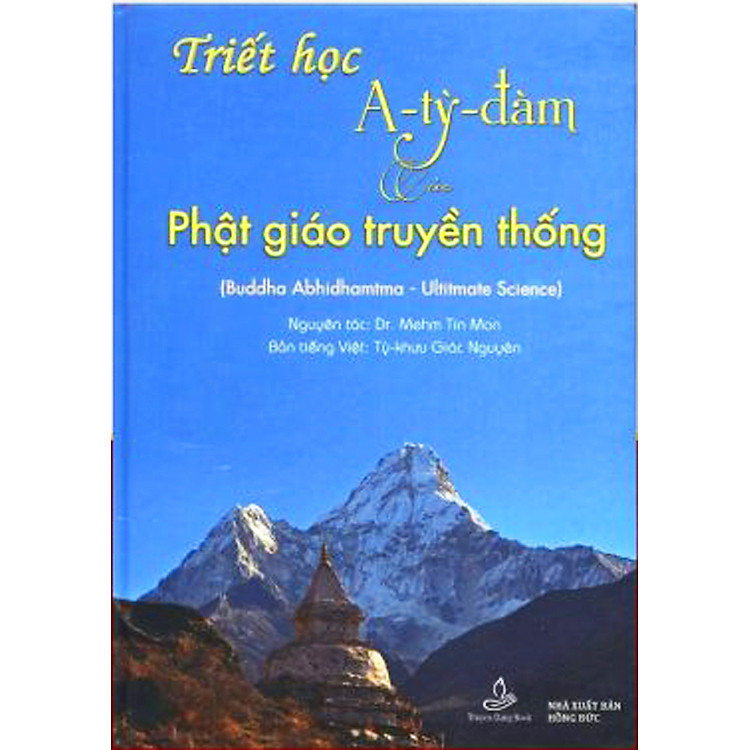 TRIẾT HỌC A-TỲ-ĐÀM CỦA PHẬT GIÁO TRUYỀN THỐNG – DR. MEHM TIN MON