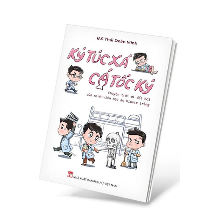 Ký Túc Xá - Cá Tốc Ký - Chuyện Trời Ơi Đất Hỡi Của Sinh Viên Mặc Áo Blouse Trắng - Ảnh 3