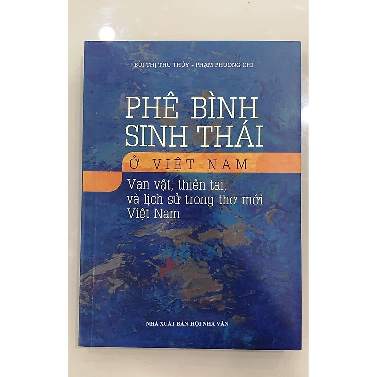 Phê Bình Sinh Thái Ở Việt Nam: Vạn vật, thiên tai và lịch sử trong thơ mới Việt Nam