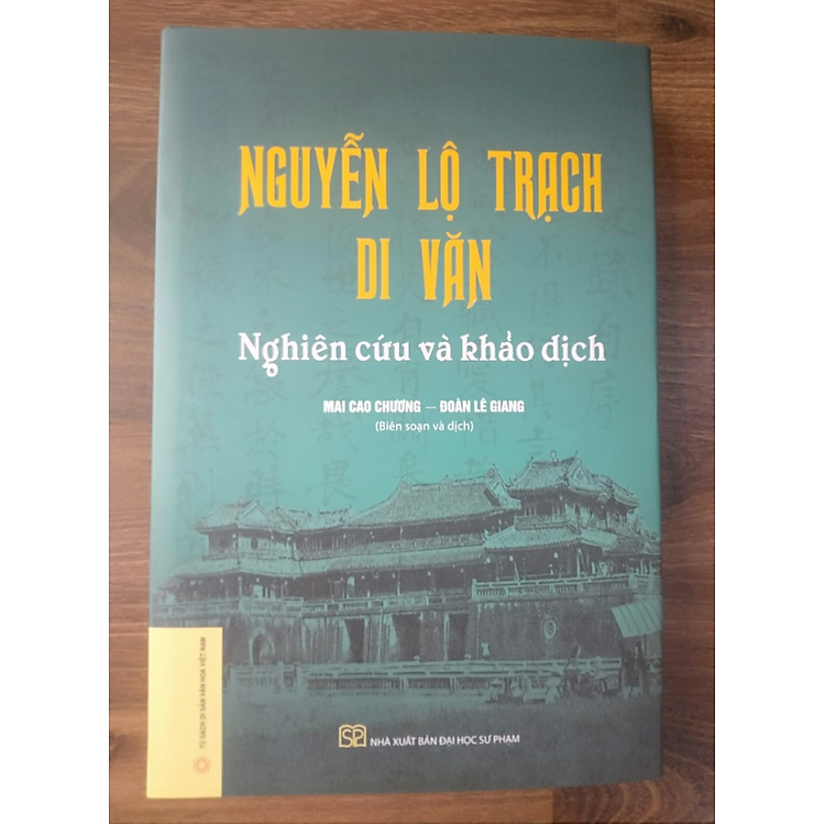 Nguyễn Lộ Trạch Di Văn - Nghiên Cứu Và Khảo Dịch - Ảnh 2