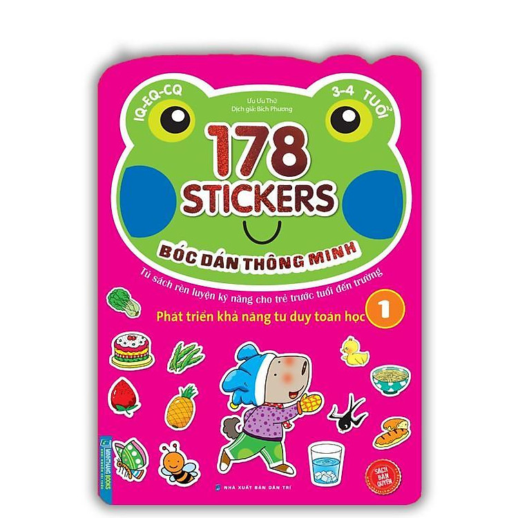 178 Sticker – Bóc Dán Thông Minh Phát Triển Khả Năng Tư Duy Toán Học IQ EQ CQ 3-4 Tuổi (Tập 1)