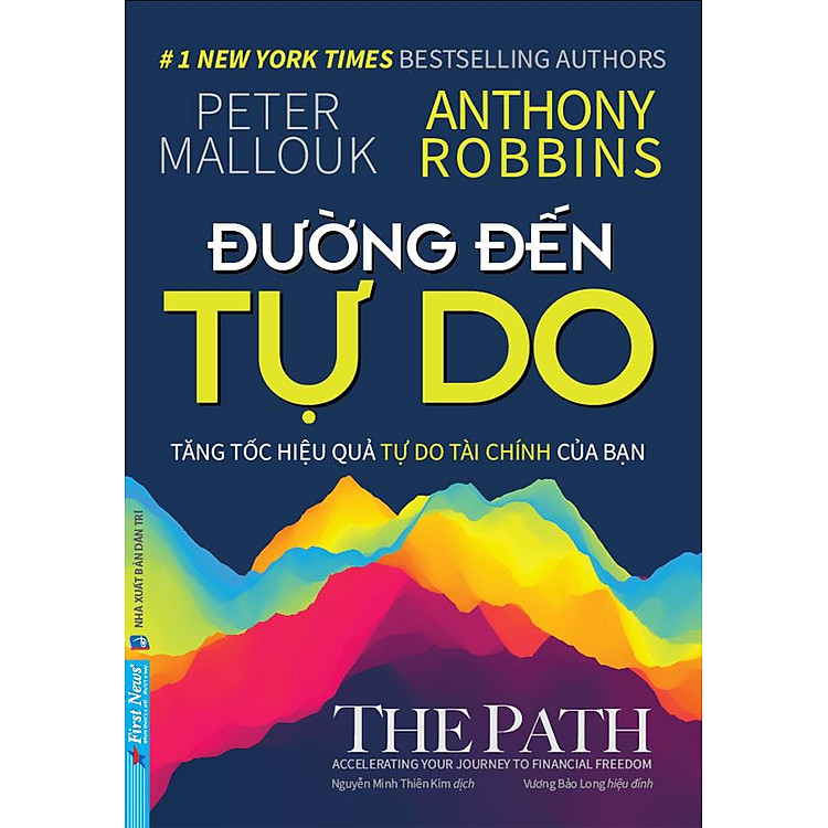 Đường Đến Tự Do – Tăng Tốc Hiệu Quả Tự Do Tài Chính Của Bạn