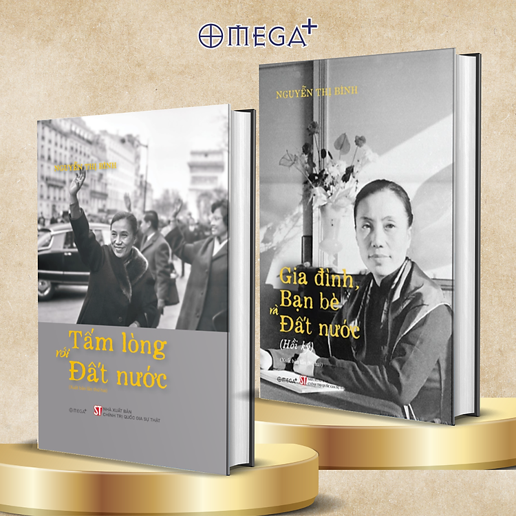 Combo Tấm Lòng Với Đất Nước ( Bìa Cứng ) + Hồi Ký Nguyễn Thị Bình - Gia Đình, Bạn Bè, Đất Nước ( Bìa Cứng )