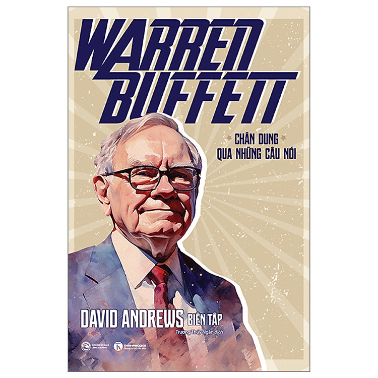 Warren Buffett – Chân Dung Qua Những Câu Nói