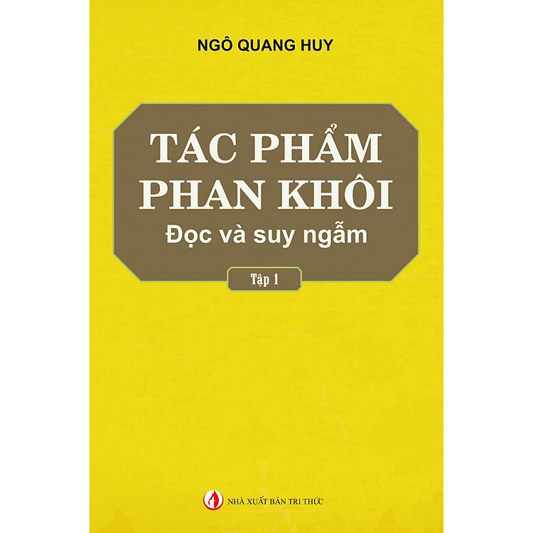 Sách Tác phẩm Phan Khôi đọc và suy ngẫm (tập 1) Tái bản 2019
