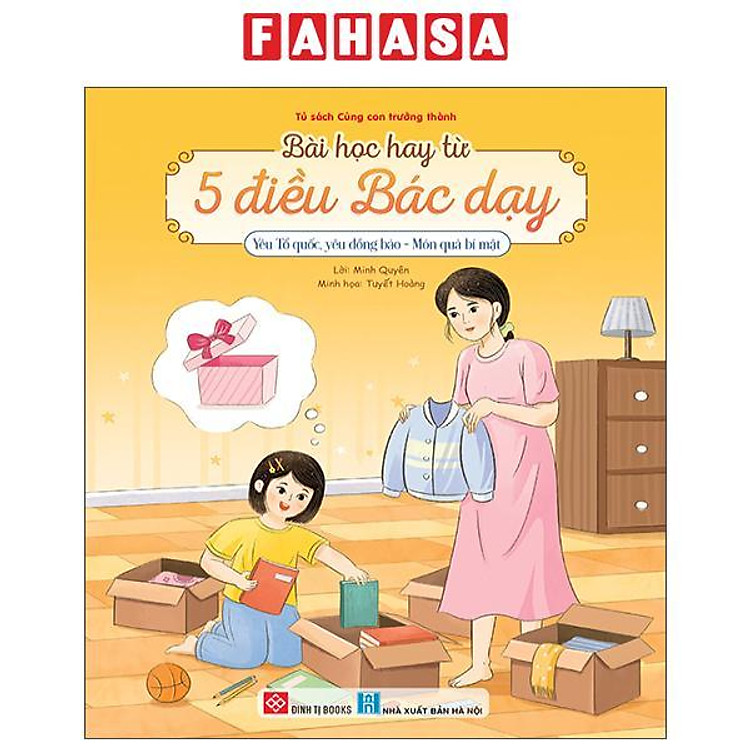 Bài Học Hay Từ 5 Điều Bác Dạy – Yêu Tổ Quốc, Yêu Đồng Bào