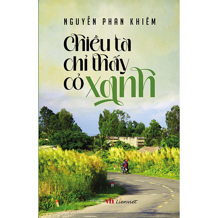 Chiều tà chỉ thấy cỏ xanh (Du ký)