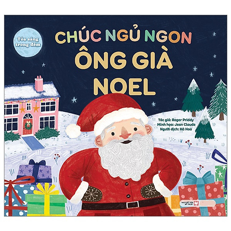 Toả Sáng Trong Đêm – Chúc Ngủ Ngon Ông Già Noel