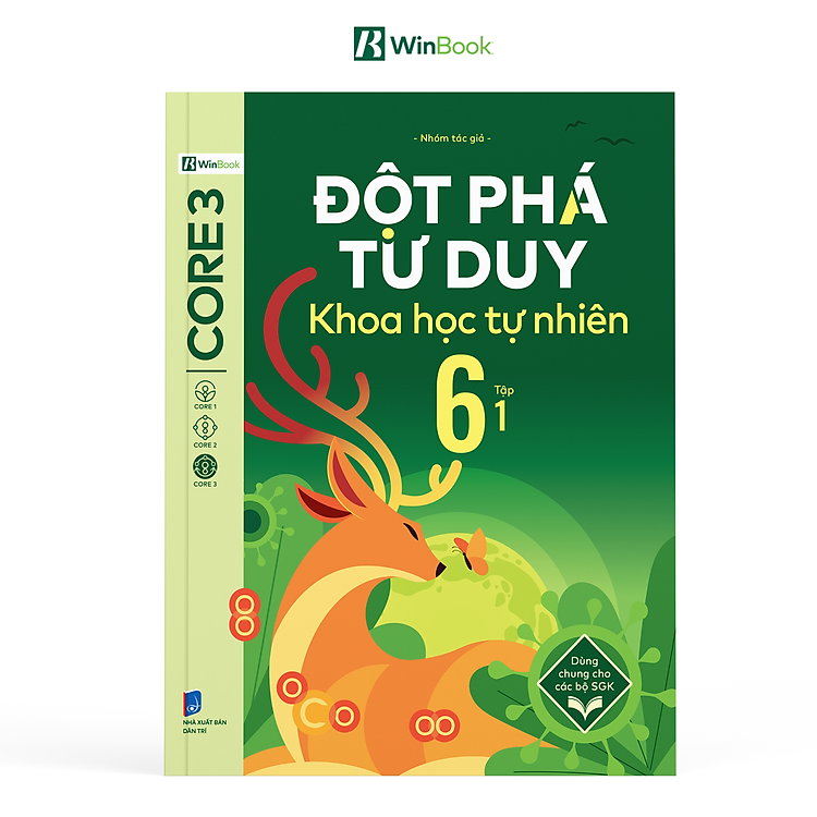 Đột Phá Tư Duy Khoa Học Tự Nhiên 6 – Dùng Chung Cho Các Bộ SGK (Tập 1)