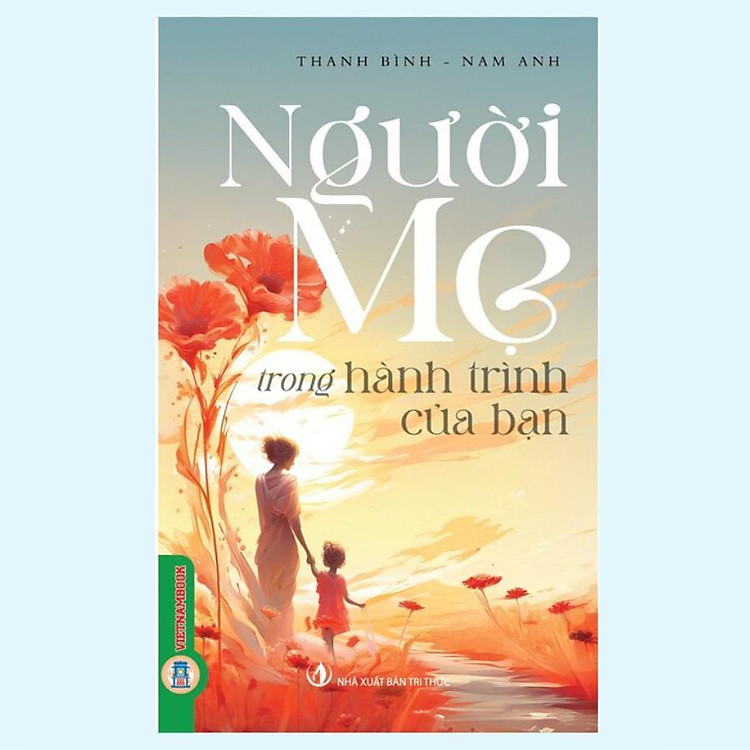 Người Mẹ Trong Hành Trình Của Bạn