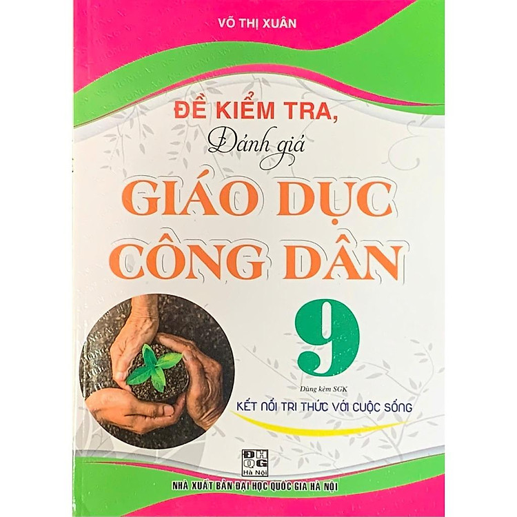 Đề kiểm tra đánh giá Giáo Dục Công Dân 9