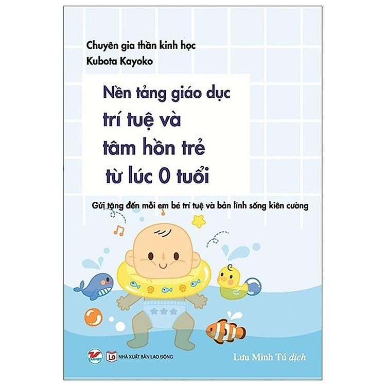 Cẩm Nang Nuôi Dạy Con – Giáo Dục Từ 0 Tuổi