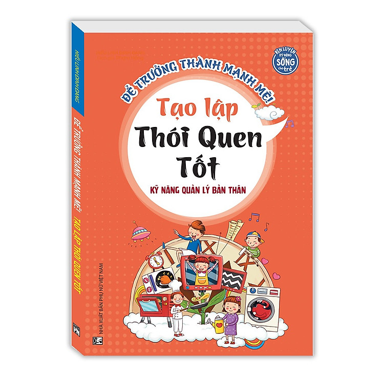 Kỹ Năng Quản Lý Bản Thân – Tạo Lập Thói Quen Tốt