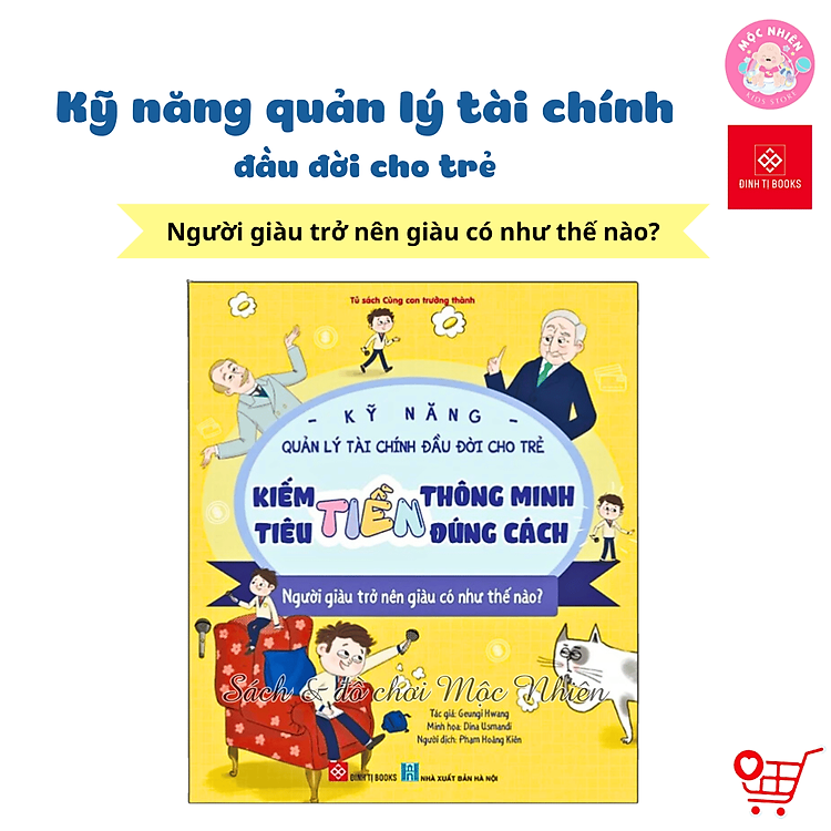 Kỹ Năng Quản Lý Tài Chính Đầu Đời Cho Trẻ – Kiếm Tiền Thông Minh, Tiêu Tiền Đúng Cách