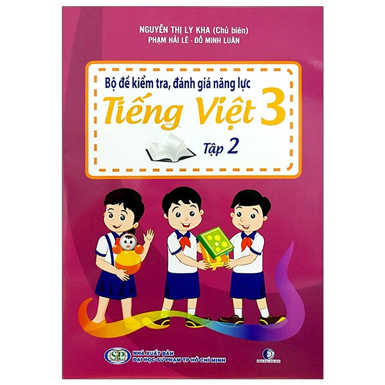 Bộ Đề Kiểm Tra, Đánh Giá Năng Lực Tiếng Việt 3 - Tập 2