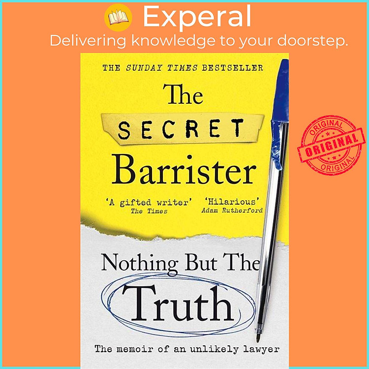 Sách - Nothing But The Truth - The Memoir of an Unlikely Lawyer by The Secret Barrister (UK edition, paperback)
