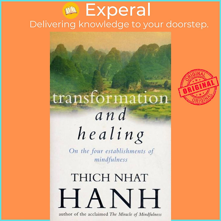 Sách - Transformation And Healing - The Sutra on the Four Establishments of M by Thich Nhat Hanh (UK edition, paperback)