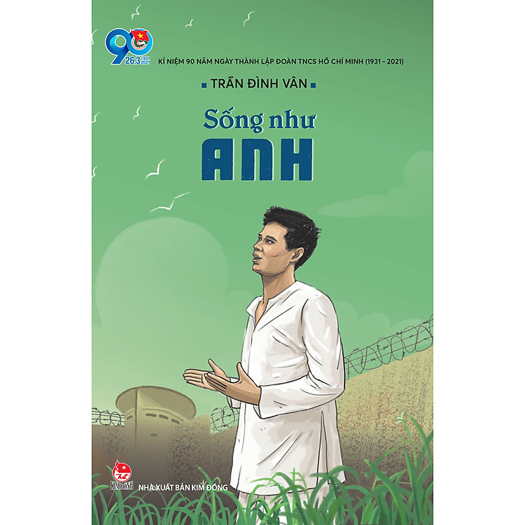 Sống Như Anh (Tái Bản 2021)