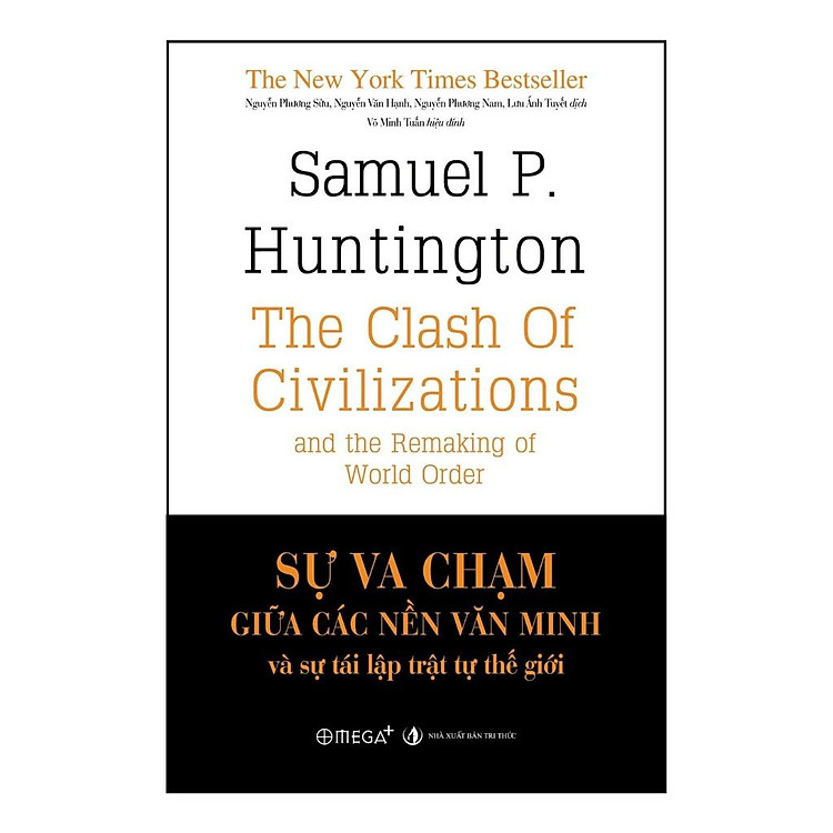 Sự Va Chạm Giữa Các Nền Văn Minh Và Sự Tái Lập Trật Tự Thế Giới (Tái Bản Mới Nhất) - Ảnh 2