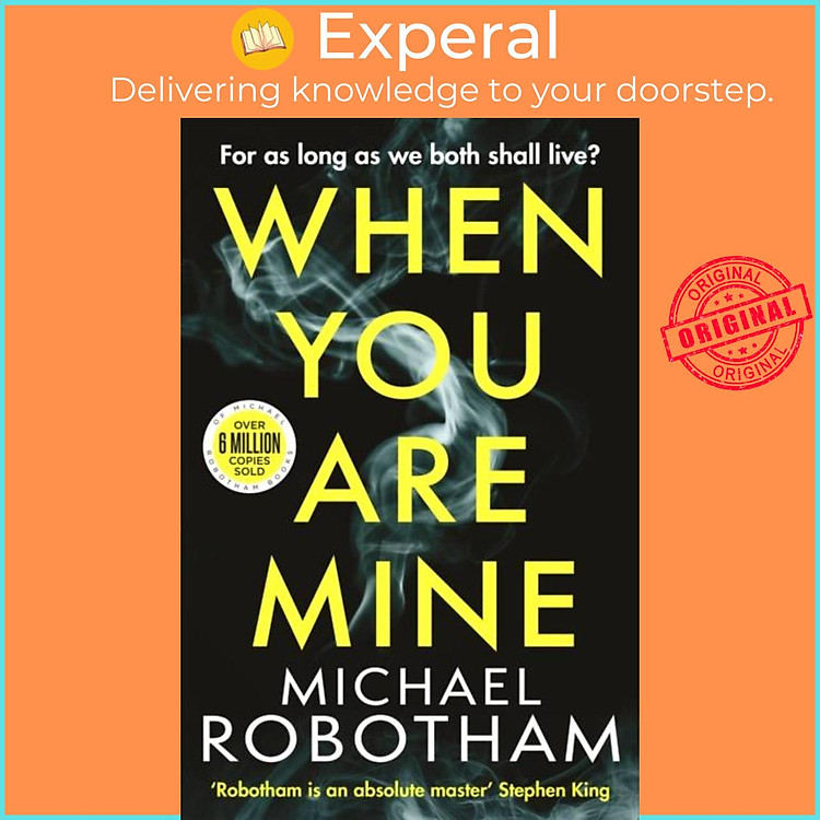 Sách - When You Are Mine - The No.1 bestselling thriller from the master of by Michael Robotham (UK edition, hardcover)