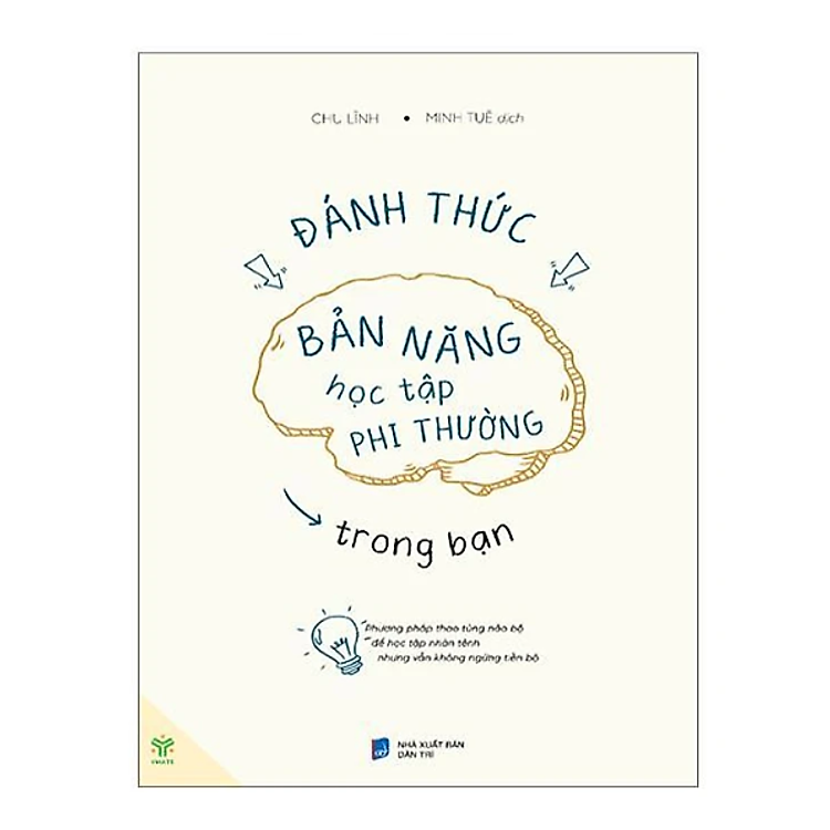 Đánh Thức Bản Năng Học Tập Phi Thường Trong Bạn