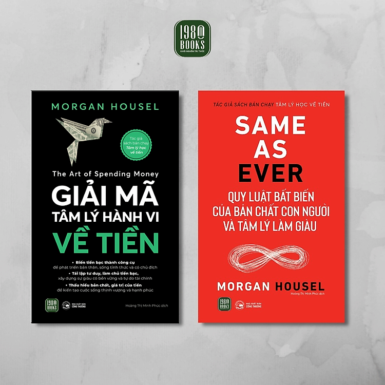 Combo 2 Sách - Giải Mã Tâm Lý Hành Vi Về Tiền + Same As Ever - Morgan Housel