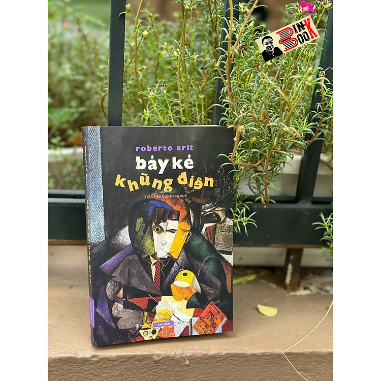 BẢY KẺ KHÙNG ĐIÊN – Roberto Arlt