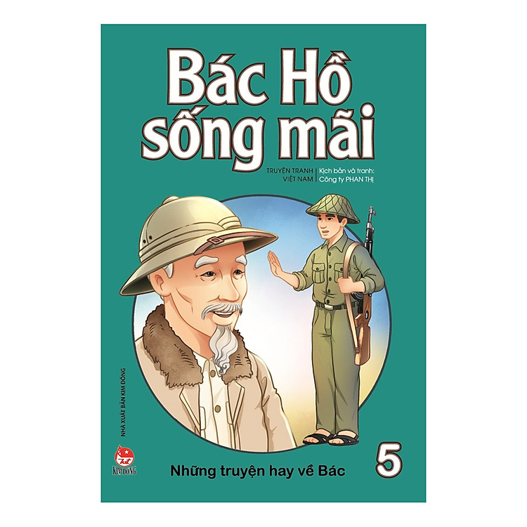 Newshop: Bác Hồ Sống Mãi: Những Truyện Hay Về Bác Tập 5