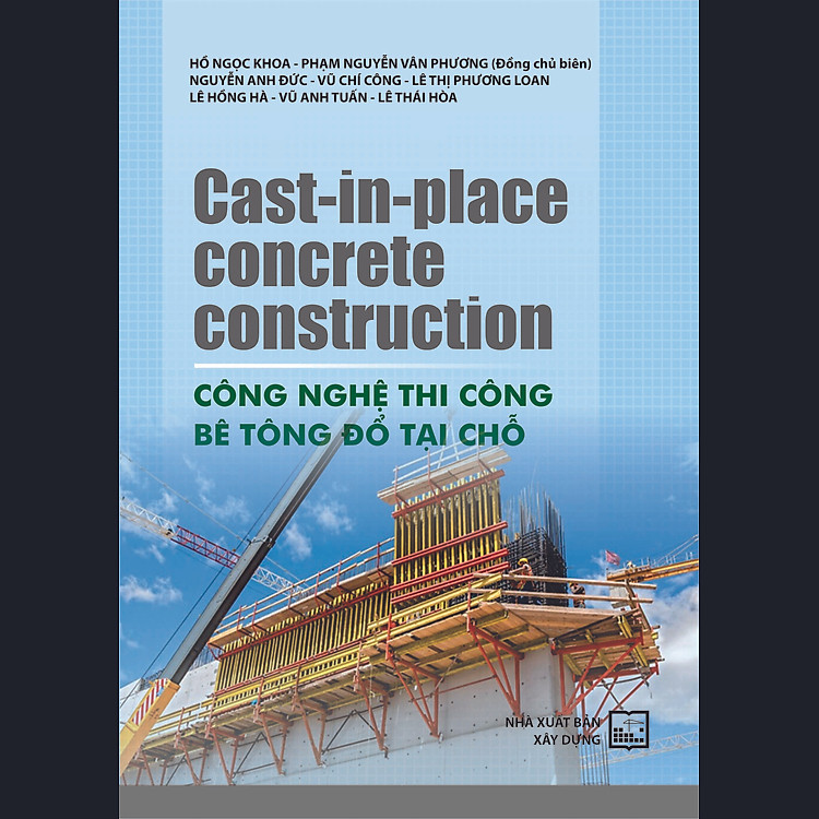Newshop: Cast-in-place concrete construction. Công nghệ thi công bê tông đổ tại chỗ
