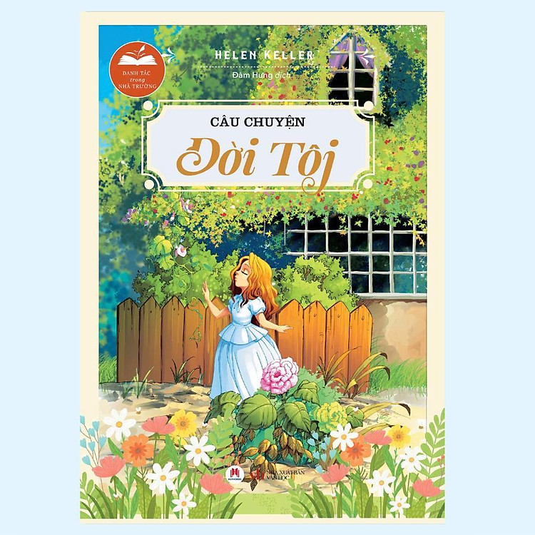 Danh Tác Trong Nhà Trường – Câu Chuyện Đời Tôi