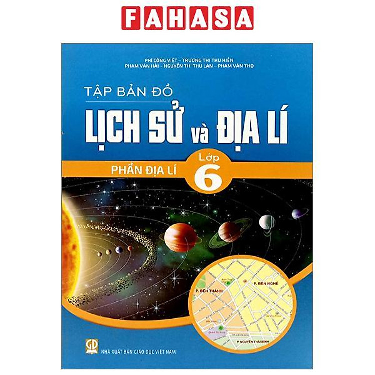 Tập Bản Đồ Lịch Sử Và Địa Lí 6 – Phần Địa Lí (2023)