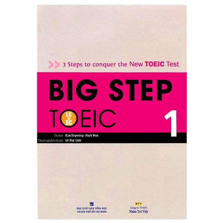Big Step TOEIC 1 (LC + RC) (Tái Bản 2019)