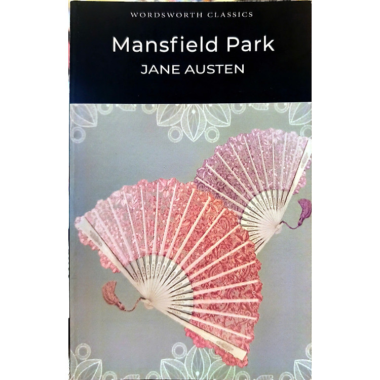 Mansfield Park (Wordsworth Classics)