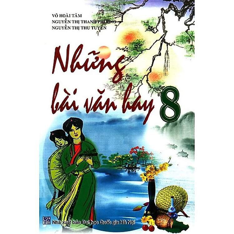 Sách Những Bài Văn Hay Lớp 8