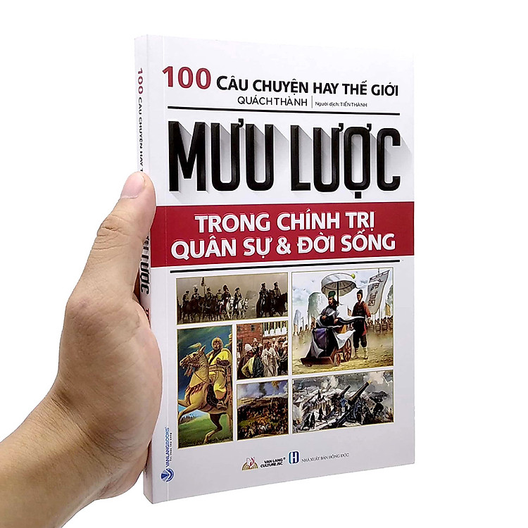 Mưu Lược Trong Chính Trị Quân Sự & Đời Sống - Ảnh 3
