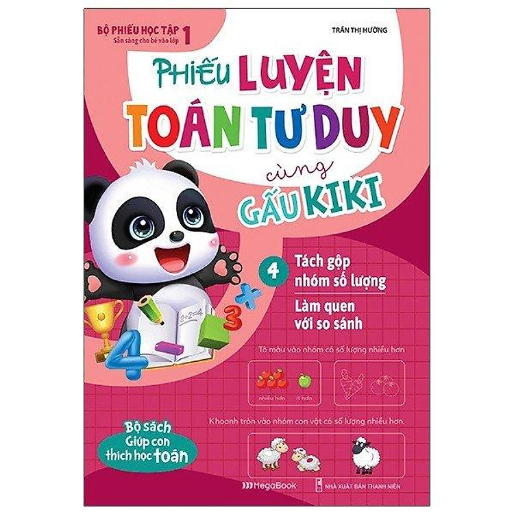 Phiếu Luyện Toán Tư Duy Cùng Gấu Kiki 4 – Tách Gộp Nhóm Số Lượng