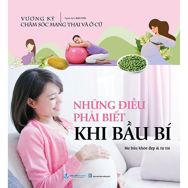 Chăm Sóc Mang Thai Và Ở Cữ – Những Điều Phải Biết Khi Bầu Bí
