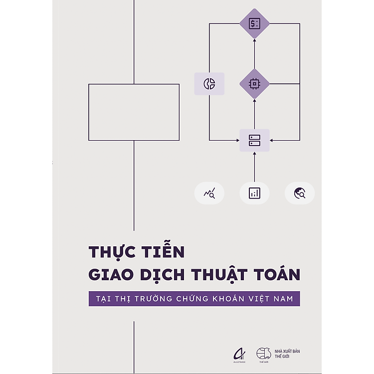 Thực tiễn giao dịch thuật toán tại thị trường chứng khoán Việt Nam