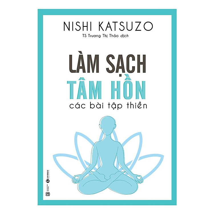 Làm Sạch Tâm Hồn – Các Bài Tập Thiền