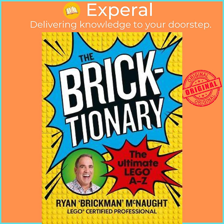 Sách - The Bricktionary : Brickman's ultimate LEGO A-Z by Ryan McNaught (UK edition, paperback)