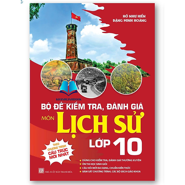 Bộ đề kiểm tra, đánh giá môn Lịch Sử lớp 10